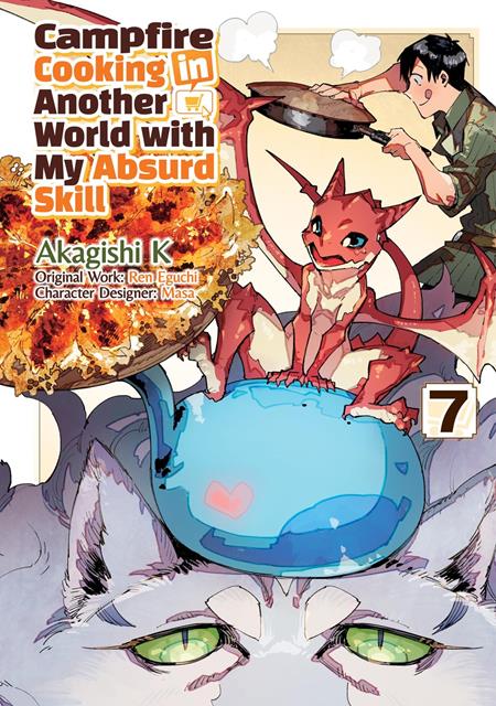 Campfire Cooking in Another World With My Absurd Skill: Volume 7
