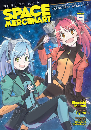 Reborn as a Space Mercenary Vol. 9